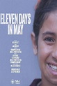 Image gallery for Eleven Days in May - FilmAffinity