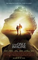 EXCLUSIVE: 'I Can Only Imagine' Movie Poster Released; Film Starring ...