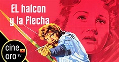 CINEOROtv: El halcón y la flecha (1950) Burt Lancaster | Trailer ...