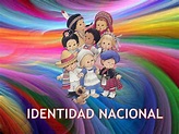 Identidad nacional | PPT