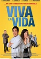 Viva la vida - Película (2019) - Dcine.org