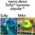 23 Monsters Inc. Sully Pinch Memes That Are Just Right