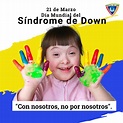 Este 21 de marzo se conmemora el Día Mundial del Síndrome de Down ...