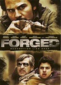 Forged (film) - Alchetron, The Free Social Encyclopedia