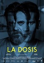 La dosis (2020) - FilmAffinity