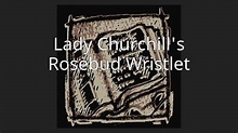 Lady Churchill's Rosebud Wristlet - YouTube