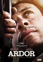 Ardor - film 2014 - AlloCiné