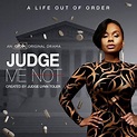 Judge Me Not (TV Series 2023– ) - IMDb