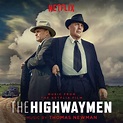 ‘The Highwaymen’ Soundtrack Details | Film Music Reporter