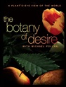 The Botany of Desire Audiobook : Free Download, Borrow, and Streaming ...