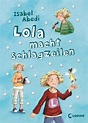 Lola macht Schlagzeilen - Isabel Abedi (Buch) – jpc