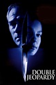 Double Jeopardy (1999) - Posters — The Movie Database (TMDB)