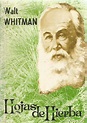 CRÍTICA// ‘Hojas de hierba’, de Walt Whitman | Culturamas, la revista ...