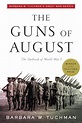 The Guns of August by Barbara W. Tuchman on Apple Books