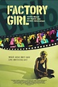 Ver Online Factory girl Película Gratis (2006) En Espanol - Dinesink