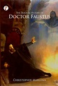 The Tragical History of Doctor Faustus - E-book - Christopher Marlowe ...