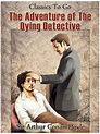 The Adventure of the Dying Detective - eBook - Walmart.com - Walmart.com