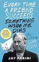 Every Time a Friend Succeeds Something Inside Me Dies: The Life of Gore ...