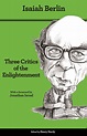 Three Critics of the Enlightenment | Princeton University Press