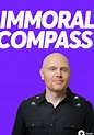 Bill Burr Presents Immoral Compass - streaming