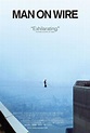 Man on Wire (2008) - FilmAffinity