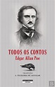 Todos os Contos - Edgar Allan Poe, Edgar Allan Poe - Livro - Bertrand