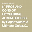 (1) PROS AND CONS OF HITCHHIKING ALBUM CHORDS by Roger Waters ...
