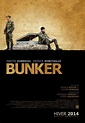 Bunker (2014) - FilmAffinity