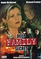 Deep Family Secrets (1997) — The Movie Database (TMDb)