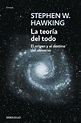 La teoría del todo, un libro de Stephen Hawking - Libros