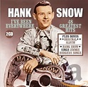 Hank Snow - I'Ve Been Everywhere: 48 Greatest Hits + H.S. Sings Jimmie ...