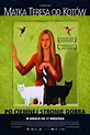 Mother Teresa of Cats - Matka Teresa od Kotów izle | Uğur Film