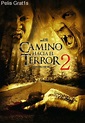 VER: CAMINO HACIA EL TERROR 2: FINAL MORTAL (Wrong Turn 2: Dead End ...