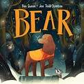 Bear | Book by Ben Queen, Joe Todd-Stanton | Official Publisher Page ...