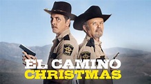 El Camino Christmas (2017) - AZ Movies