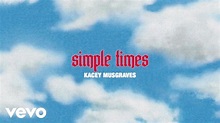 KACEY MUSGRAVES - simple times (official lyric video) - YouTube