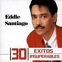 ‎30 Éxitos Insuperables: Eddie Santiago de Eddie Santiago en Apple Music