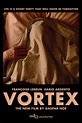 Vortex, un filme que aborda el inevitable destino de todo ser humano ...
