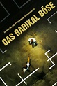 Das radikal Böse (2013) – Filmer – Film . nu