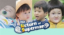 The Return of Superman - 슈퍼맨이 돌아왔다 - Watch Full Episodes Free - Korea ...