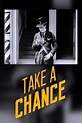 Take a Chance: Watch Full Movie Online | DIRECTV