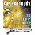 Amazon.com: I Sing the Body Electric!: And Other Stories (Audible Audio ...