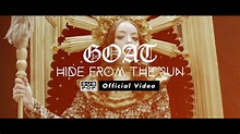 Goat - Hide from the Sun [OFFICIAL VIDEO] - YouTube