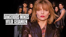 Dangerous Minds - Wilde Gedanken | Disney+