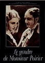 Le Gendre de Monsieur Poirier de Marcel Pagnol (1933) - Unifrance