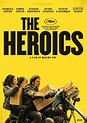 The Heroics (2021) - Rotten Tomatoes