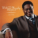 The William Murphy Project* - All Day (2006, CD) | Discogs