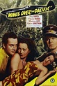 Wings Over the Pacific (1943) - Air Force Movies