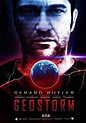 Geostorm (2017) Poster #1 - Trailer Addict