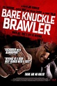 Bare Knuckle Brawler | Rotten Tomatoes